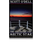 Cruise of the Arctic Star, by Scott O'Dell