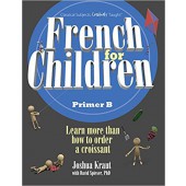 French for Children Primer B (Student Edition)  Classical Academic Press