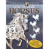 Creative Haven How to Draw Horses Coloring Book