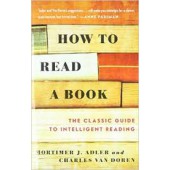 How to Read a Book by Mortimer Adler