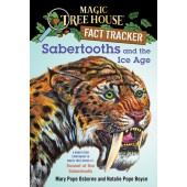 Sabertooths and the Ice Age, Magic Tree House Fact Tracker