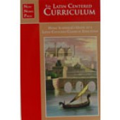 Latin Centered Curriculum