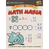 Math Mania: A workbook of whole numbers, fractions, and decimals