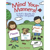 Mind Your Manners! Coloring Book: A Kid's Guide to Proper Etiquette