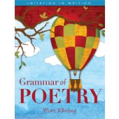 The Grammar of Poetry Student Book, Imitation in Writing Series