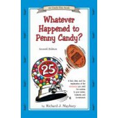 Whatever Happened to Penny Candy?