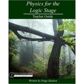 Physics for the Logic Stage Teacher Guide - Elemental Science
