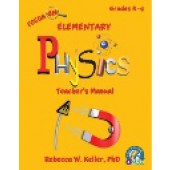 Focus On Elementary Physics Teacher's Manual (3rd Edition)