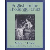 English For The Thoughtful Child Volume 1