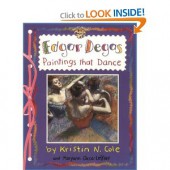 Edgar Degas: Paintings That Dance (Smart About Art Series)