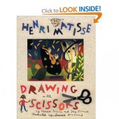 Henry Matisse:  Drawing with Scissors (Smart About Art Series) 