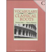 Vocabulary From Classical Roots Book C Student Book