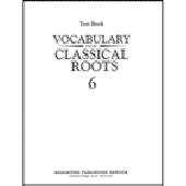 Vocabulary From Classical Roots Grade 6 Tests