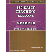 Easy Grammar® Ultimate Series: 180 Daily Teaching Lessons Grade 10 Student Book