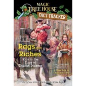Rags and Riches: Kids in the Time of Charles Dickens, Magic Tree House Fact Tracker