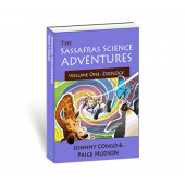 The Sassafras Science Adventures Volume 1: Zoology