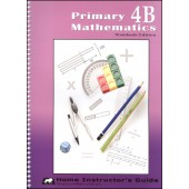 Singapore Primary Math Standards Edition Home Instructor's Guide 4B