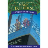 Magic Tree House #17 Tonight on the Titanic