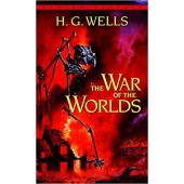 War of the Worlds, by H.G. Wells